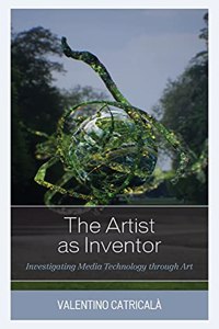 Artist as Inventor