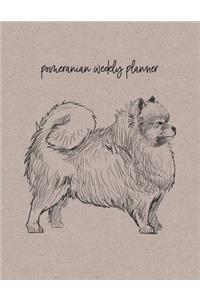 Pomeranian Weekly Planner: Undated Weekly Planner with Dog Quotes - Pomeranian