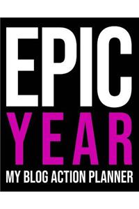 Epic Year My Blog Action Planner