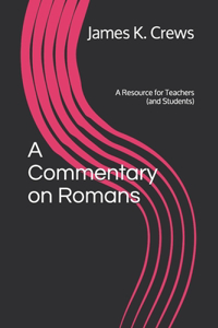 A Commentary on Romans