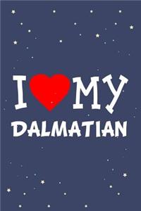 I Love My Dalmatian Dog Breed Journal Notebook