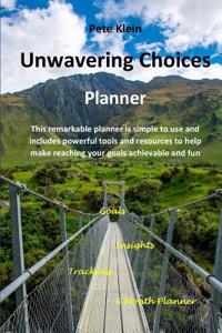 Unwavering Choices Planner