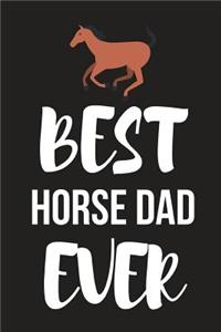 Best Horse Dad Ever
