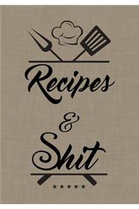 Recipes and Shit