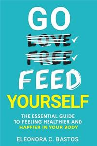 Go feed yourself