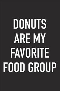 Donuts Is My Favorite Food Group