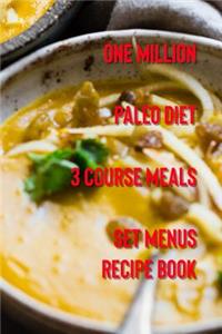 One Million Paleo Diet 3 Course Meals