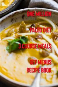 One Million Paleo Diet 3 Course Meals