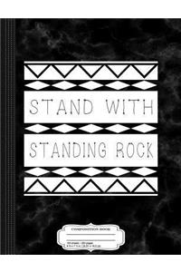 Stand with Standing Rock Nodapl Composition Notebook