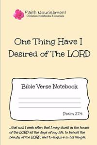 One Thing I Have Desired of the Lord