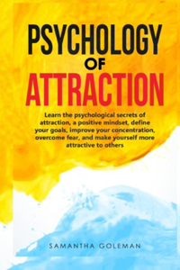 Psychology of Attraction