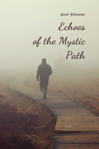 Echoes of the Mystic Path
