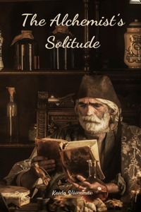 The Alchemist's Solitude