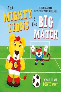 Mighty Lions and the Big Match (UK Edition)