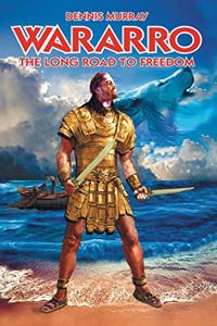 Wararro- The Long Road to Freedom