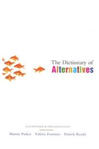 The Dictionary of Alternatives