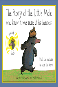 The Story of the Little Mole Who Knew It Was None of His Business