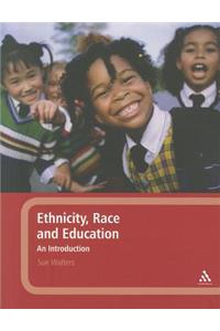 Ethnicity, Race and Education: An Introduction