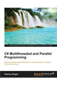 C# Multithreaded and Parallel Programming