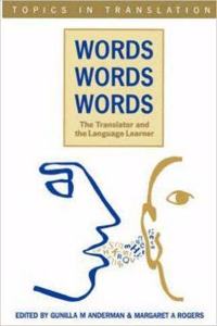 Words, Words, Words. the Translator and the Language