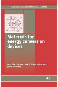 Materials for Energy Conversion Devices