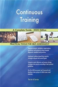 Continuous Training A Complete Guide - 2020 Edition
