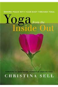 Yoga from the Inside Out