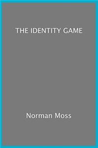 'The Identity Game'