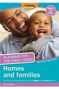 Planning for the Early Years: Homes and Families