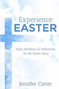 Experience Easter
