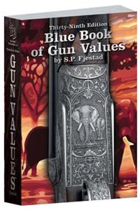 39th Edition Blue Book of Gun Values