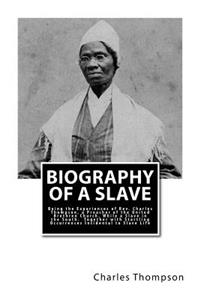 Biography of a Slave