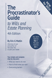 Procrastinator's Guide to Wills and Estate Planning, 4th Edition