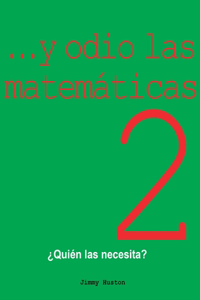 ...y Odio Las Matemáticas 2