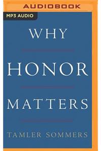 Why Honor Matters