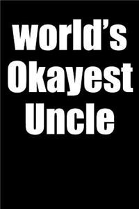 World's Okayest Uncle