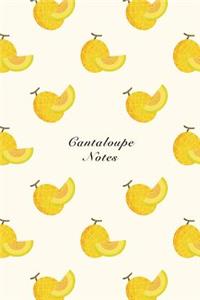 Cantaloupe Notes