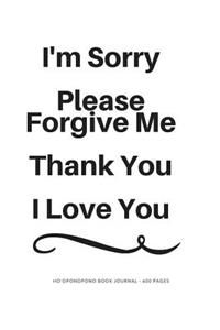 Ho'oponopono Book Journal - 600 Pages