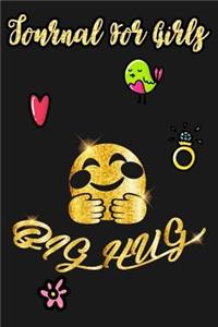 Journal For Girls Big Hug