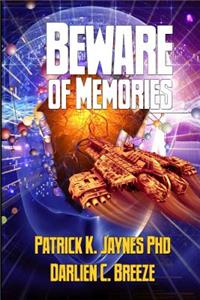 Beware Of Memories