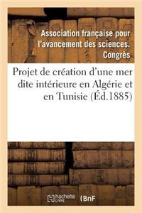 Le Projet de Création En Algérie Et En Tunisie d'Une Mer Dite Intérieure