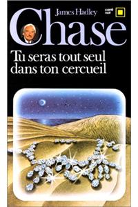 Tu Seras Tout Seul Cerc