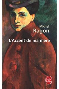 L' Accent De MA Mere