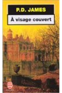 A Visage Couvert