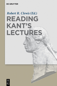 Reading Kant's Lectures