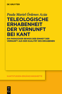 Teleologische Erhabenheit der Vernunft bei Kant