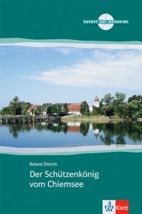 Der Schutzenkonig vom Chiemsee - Book + CD