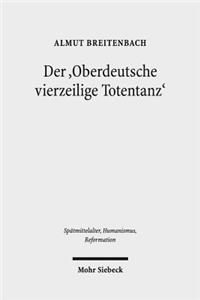 Der 'Oberdeutsche vierzeilige Totentanz'