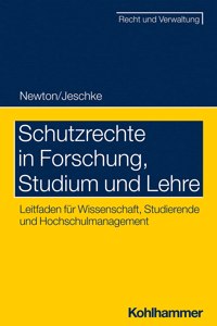 Schutzrechte in Forschung, Studium Und Lehre