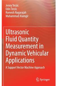 Ultrasonic Fluid Quantity Measurement in Dynamic Vehicular Applications
